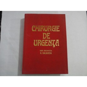    CHIRURGIA  DE  URGENTA  -  sub redactia C.  CALOGHERA   